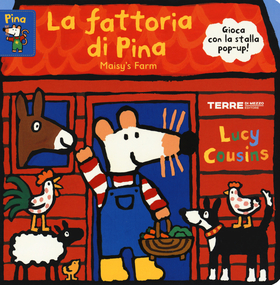 La fattoria di Pina-Maisy’s farm. Ediz. a colori