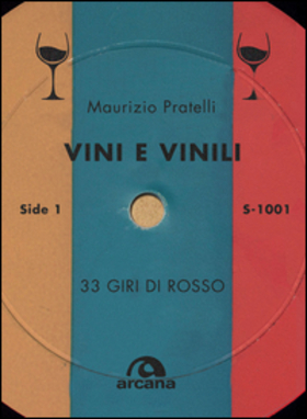 Vini e vinili. 33 giri di rosso