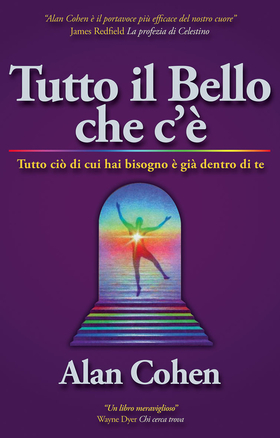 Tutto il bello che c’è. Il miracolo della semplicità