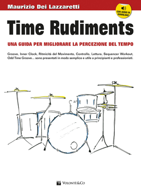 Time rudiments. Una guida per migliorare la percezione del tempo. Con CD Audio