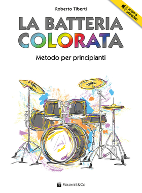 La batteria colorata. Metodo per principianti. Con CD Audio