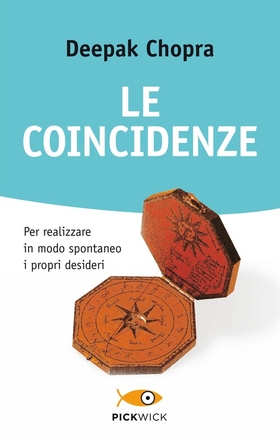 Le coincidenze per realizzare in modo spontaneo i propri desideri