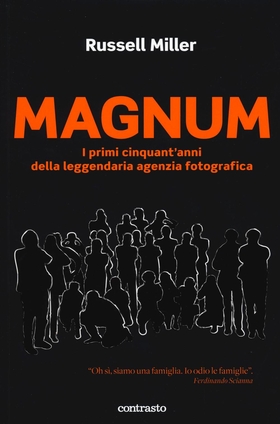 Magnum. I primi cinquant’anni della leggendaria agenzia fotografica