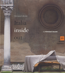 Italia inside out. Catalogo della mostra (Milano, 21 marzo-21 giugno 2015). Ediz. illustrata