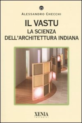 Il vastu. La scienza dell’architettura indiana