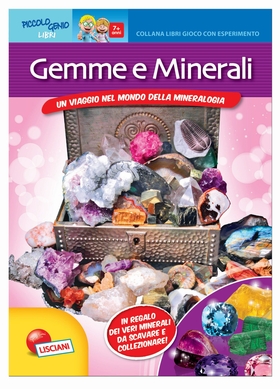 Gemme e minerali. Libro gioco con esperimento. Con gadget