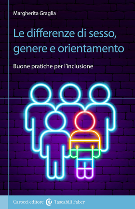 Le differenze di sesso, genere e orientamento. Buone pratiche per l’inclusione