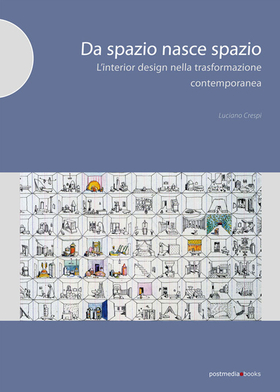Da spazio nasce spazio. L’interior design nella trasformazione degli ambienti contemporanei