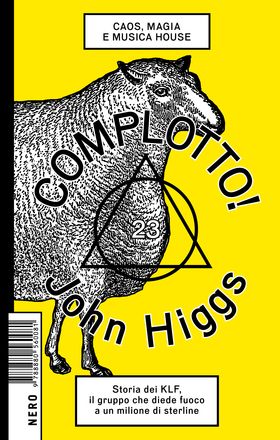 Complotto! Caos, magia e musica house