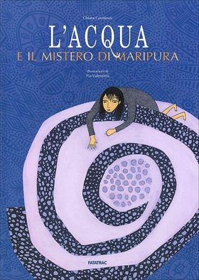 L’ acqua e il mistero di Maripura