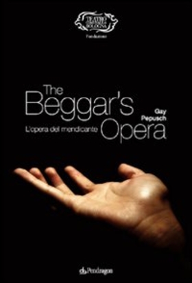 Gay-Pepusch. The beggar’s opera (L’opera del mendicante)