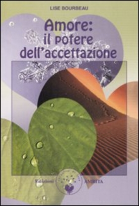 Amore: il potere dell’accettazione