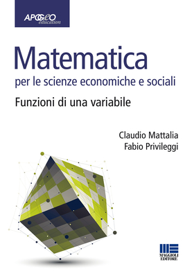 Matematica per le scienze economiche e sociali