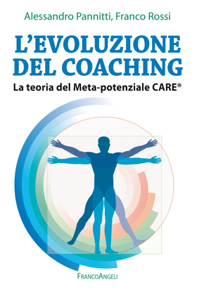 L’ evoluzione del coaching. La teoria del Meta-potenziale Care®