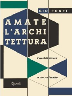 Amate l’architettura. L’architettura è un cristallo