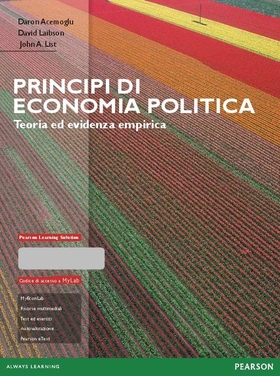 Principi di economia politica. Teoria ed evidenza empirica. Ediz. mylab. Con espansione online