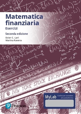Matematica finanziaria. Esercizi. Ediz. mylab. Con Contenuto digitale per accesso on line