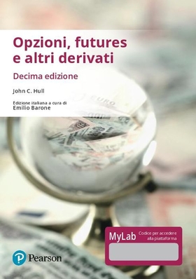 Opzioni, futures e altri derivati. Ediz. Mylab. Con Contenuto digitale per download e accesso on line