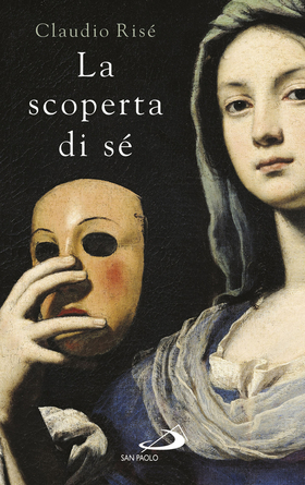 La scoperta di sé. I sentieri dell’individuazione