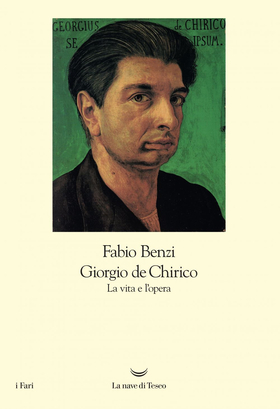 Giorgio De Chirico. La vita e l’opera
