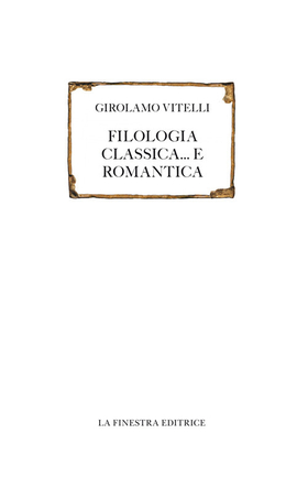 Filologia classica… e romantica