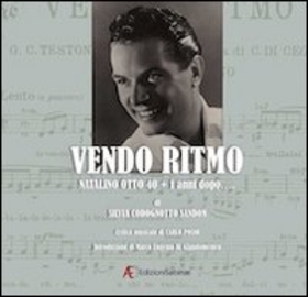 Vendo ritmo. Natalino Otto 40 + 1 anni dopo.. Con 2 CD Audio. Con DVD