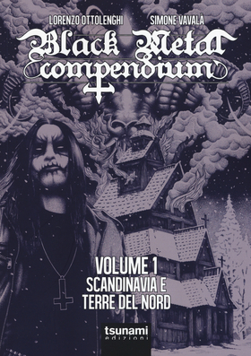 Black metal compendium. Guida all’ascolto in 100 dischi