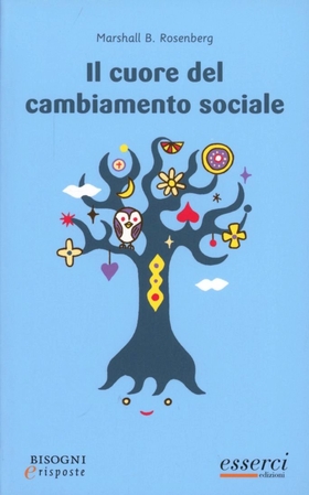 Il cuore del cambiamento sociale