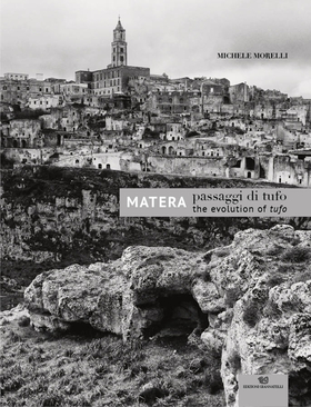 Passaggi di tufoThe evolution of tufo. Matera