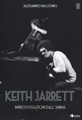 Keith Jarrett. Improvvisazioni dall’anima