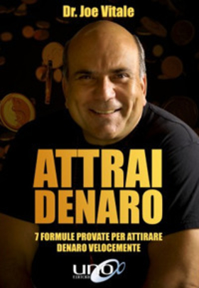 Attrai denaro. 7 formule provate per attirare denaro velocemente