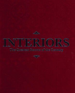 copertina Interiors. The greatest rooms of the century. Ediz. merlot red