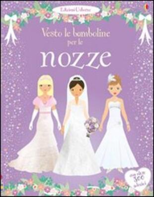 copertina Vesto le bamboline per le nozze. Con adesivi