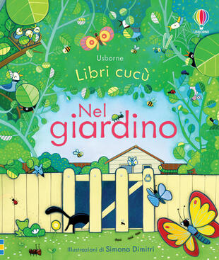 copertina Nel giardino. Libri cucù. Ediz. illustrata