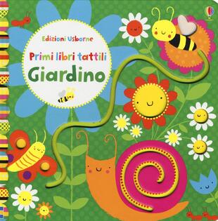 copertina Giardino. Primi libri tattili. Ediz. illustrata