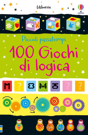 copertina 100 giochi di logica. Piccoli passatempi. Ediz. a colori