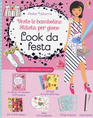 copertina Look da festa. Vesto le bamboline. Stilista per gioco. Con adesivi. Con gadget