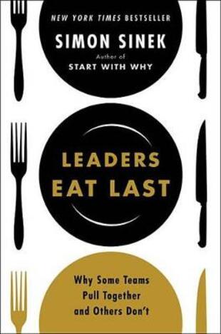 copertina Leaders eat last. Why Some teams pull together and others don't
