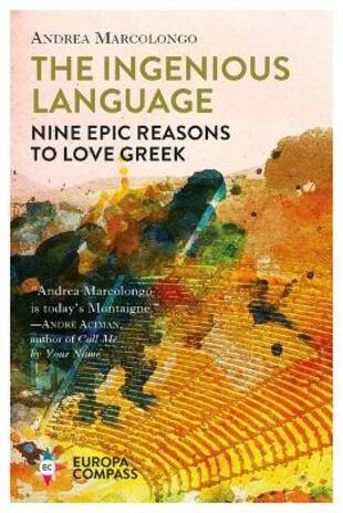 copertina The ingenious language. Nine epic reasons to love greek