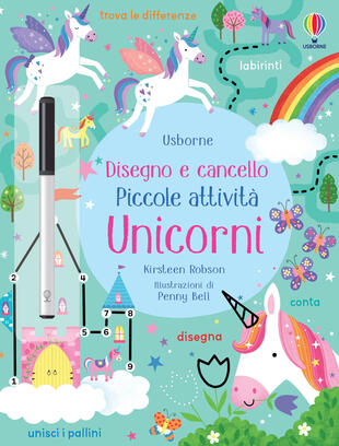 copertina Unicorni. Piccole attività. Disegno e cancello. Ediz. a colori