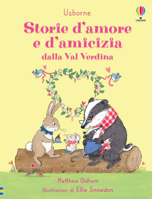 copertina Storie d'amore e d'amicizia dalla Val Verdina. Ediz. a colori
