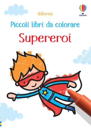 copertina Supereroi. Piccoli libri da colorare. Ediz. a colori