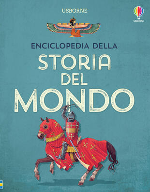 copertina Enciclopedia della storia del mondo. Ediz. illustrata