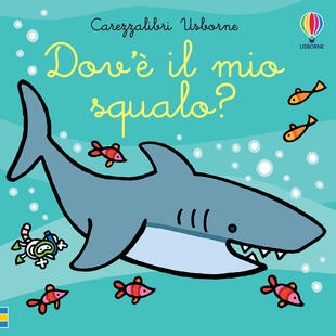 copertina Dov'è il mio squalo? Ediz. illustrata