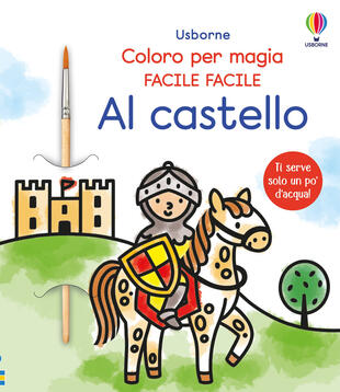 copertina Al castello. Ediz. illustrata. Con pennello