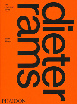 copertina Dieter Rams: the complete works. Ediz. a colori