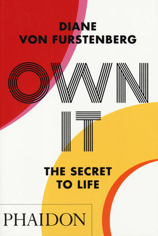 copertina Own it. The secret to life. Ediz. a colori