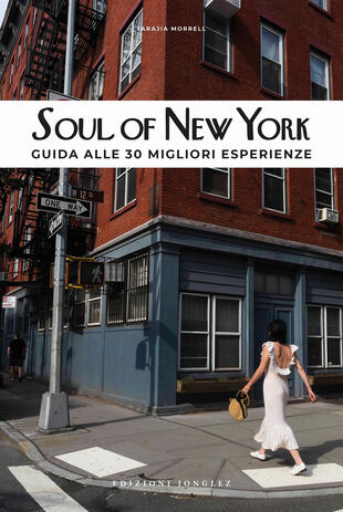 copertina Soul of New York. Guida alle 30 migliori esperienze