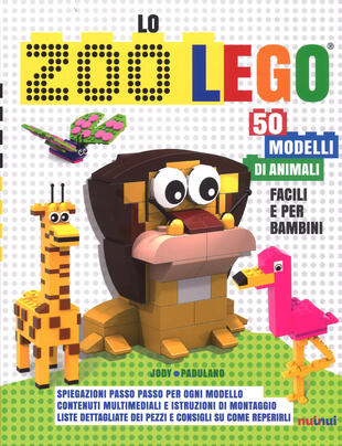 copertina Lo zoo Lego. 50 modelli di animali facili e per bambini. Ediz. a colori