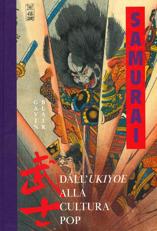 copertina Samurai. Dall'Ukiyoe alla cultura pop. Ediz. a colori
